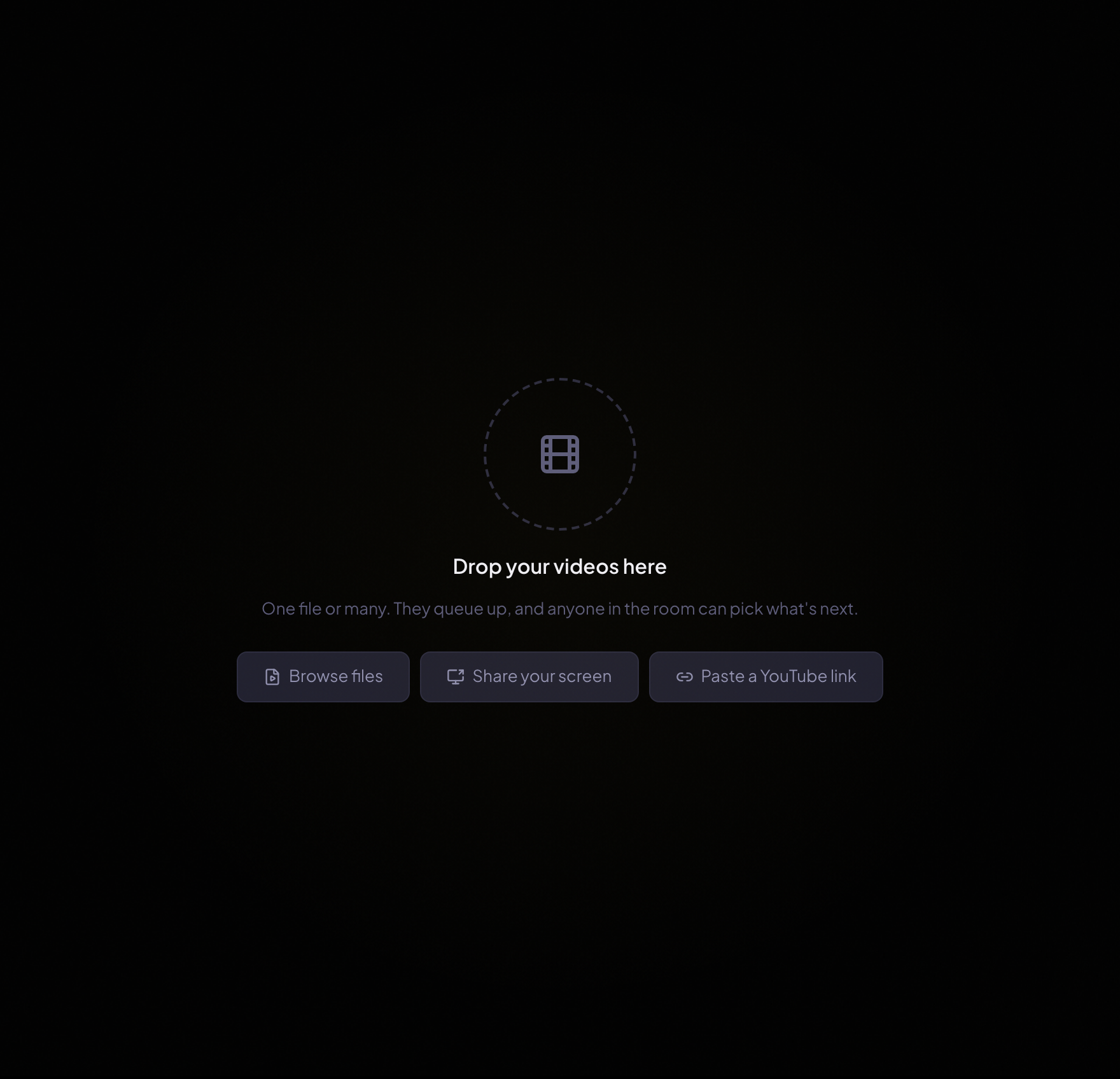 Close-up of the host drop zone. A film reel icon sits in a ring above the text Drop your videos here, with Browse files, Share your screen, and Paste a YouTube link buttons below.